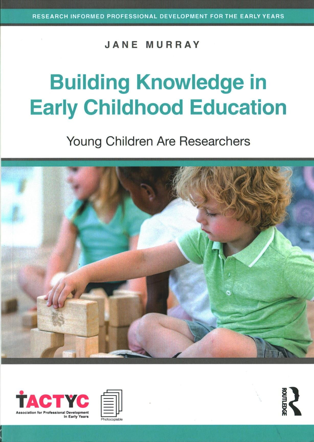 Building Knowledge in Early Childhood Education